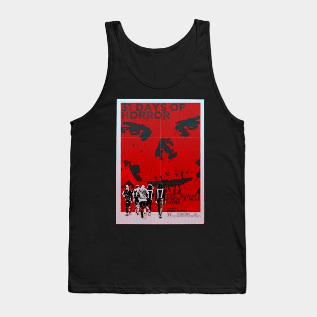 31 Days of Horror - Evil Finds a Way Tank Top by Invasion of the Remake